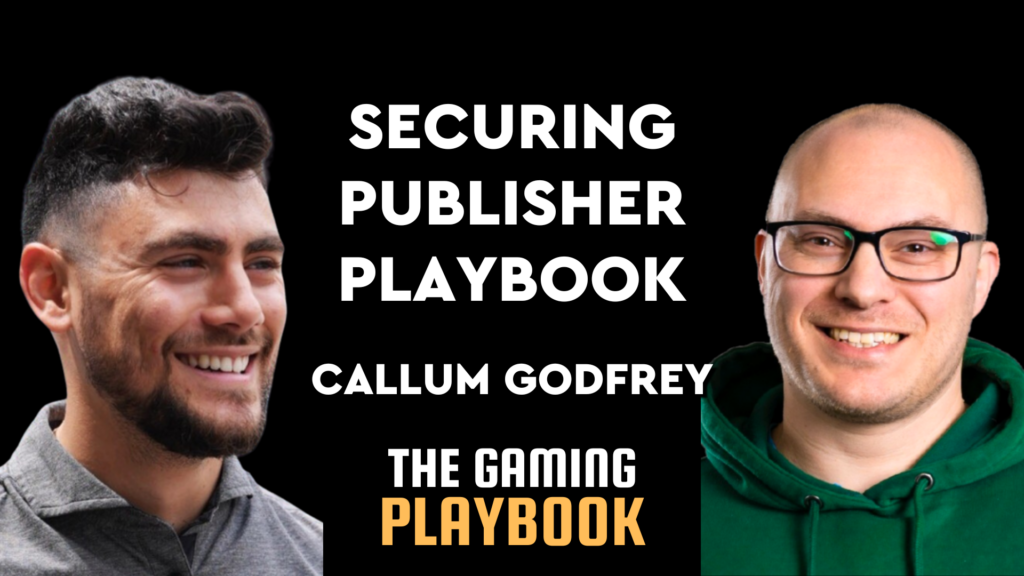 How to Secure a Game Publisher in 2025 with Callum Godfrey