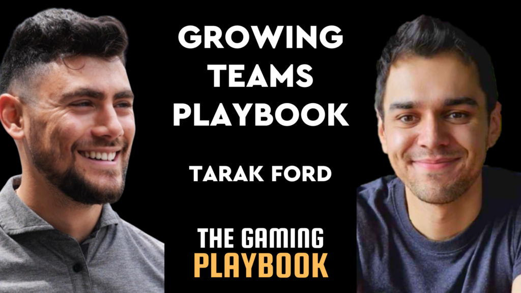 The Growing Teams Playbook_ with Tarak Ford - Head of Development at Kwalee
