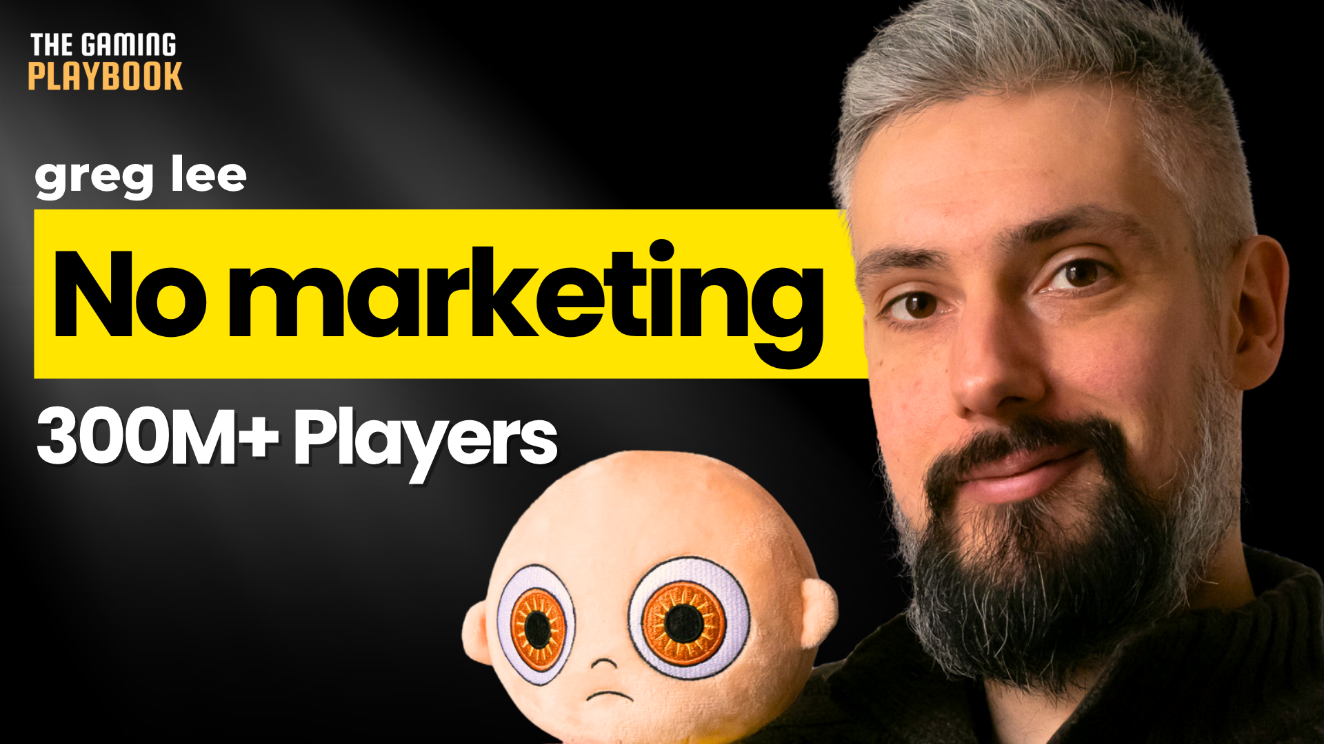 How This Indie Game Went Viral The Baby in Yellow’s 300 Million Download Strategy Greg Lee_The Gaming Playbook