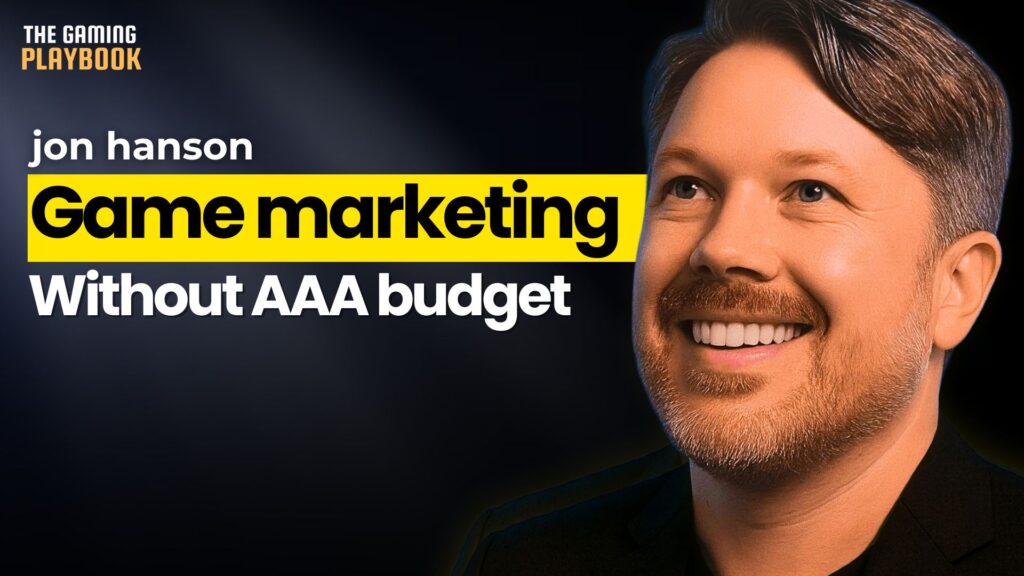 Why Indie Marketing Fails (Small Budgets Can Work) | Jon Hanson_The Gaming Playbook