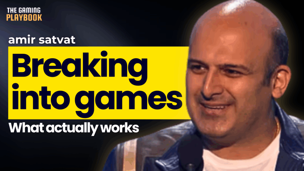 2,000 Rejections Before His Dream Job in Games Amir Satvat_The Gaming Playbook