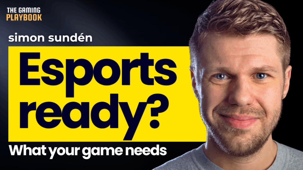 Why Esports Helps Some Games And Hurts Others Simon Sundén_The Gaming Playbook