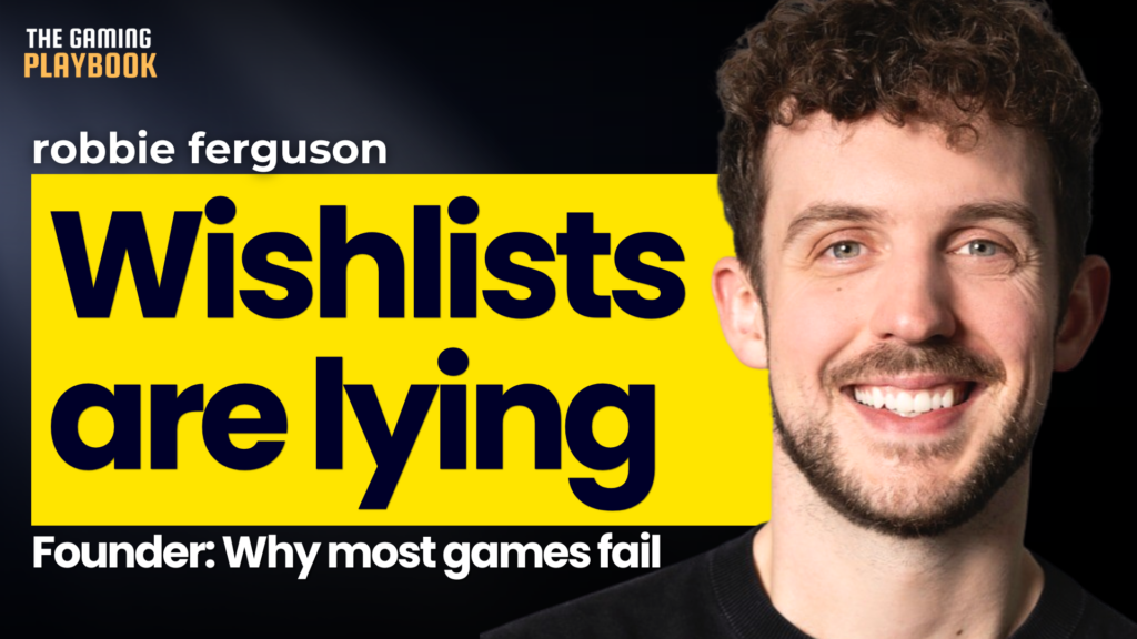 Why Good Games Still Fail Data from 690+ Game Launches Robbie Ferguson_The Gaming Playbook