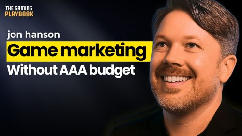 Why Indie Marketing Fails (Small Budgets Can Work) | Jon Hanson_The Gaming Playbook
